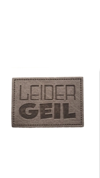 Kunstlederlabel "Leider geil" grau